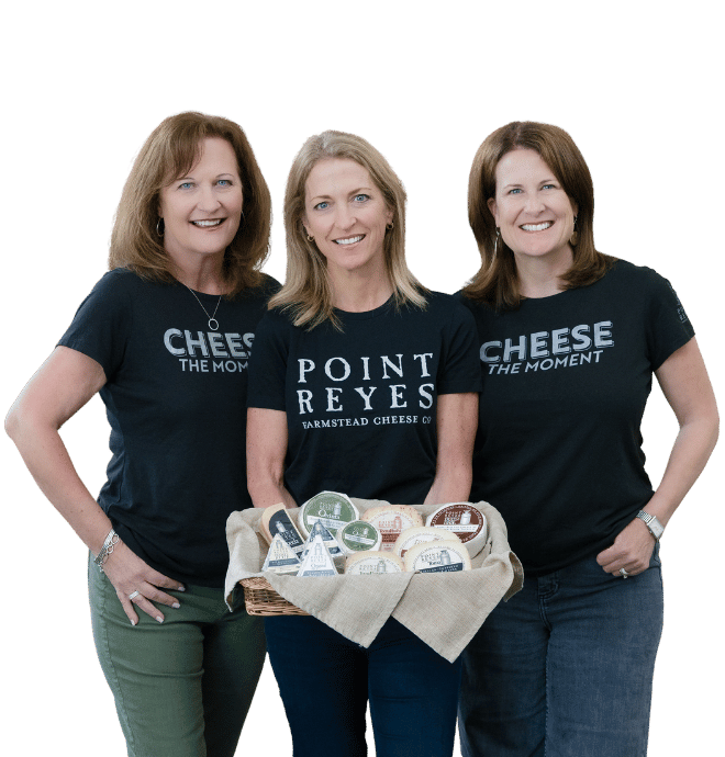 Diana Giacomini Hagan, Jill Giacomini Basch & Lynn Giacomini Stray, Point Reyes Farmstead Cheese Company